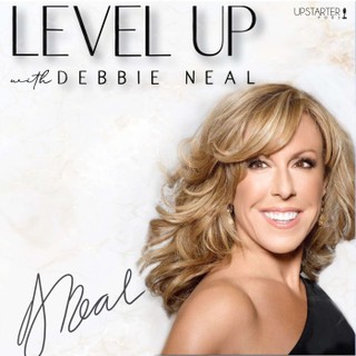 Level Up with Debbie Neal cover image