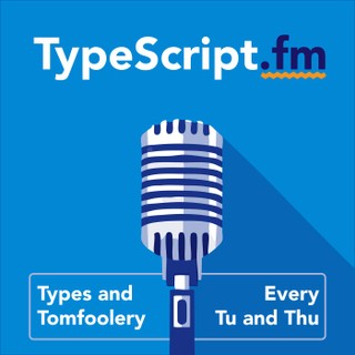 TypeScript.fm - The Friendly Show for TypeScript Developers cover image