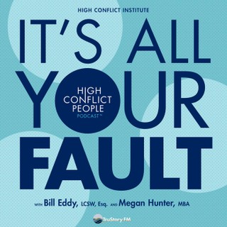 It’s All Your Fault: High Conflict People cover image