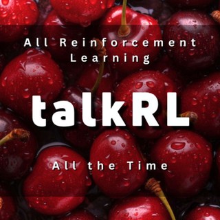 TalkRL: The Reinforcement Learning Podcast cover image