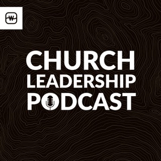 Watermark's Church Leadership Podcast cover image
