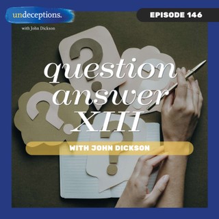 Undeceptions with John Dickson cover image