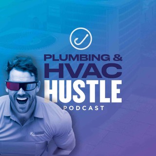 Plumbing & HVAC Hustle Podcast cover image